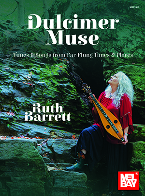 Dulcimer Muse<br>Tunes & Songs from Far-Flung Times & Places